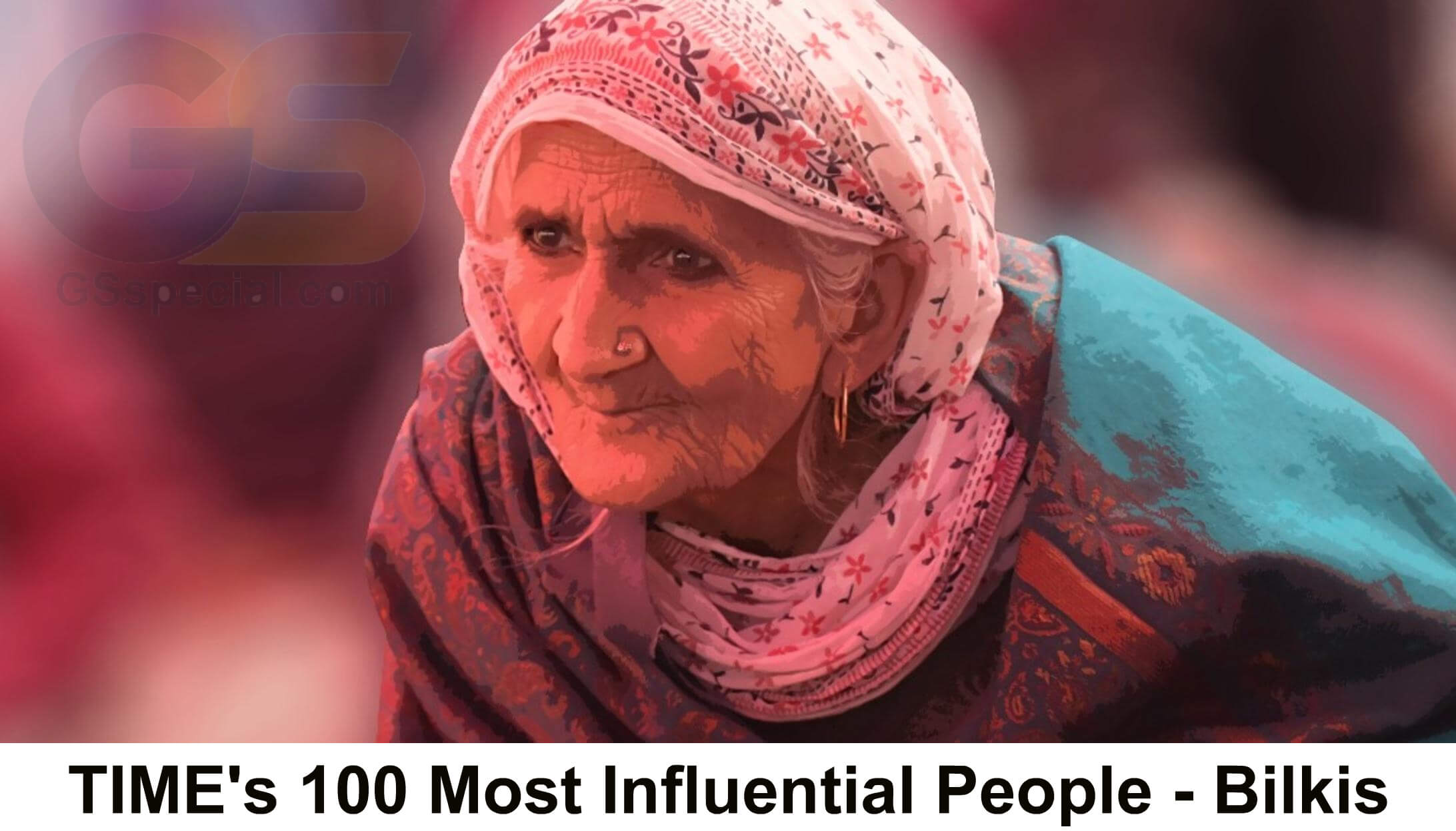TIMEs 100 Most Influential People List Bilkis