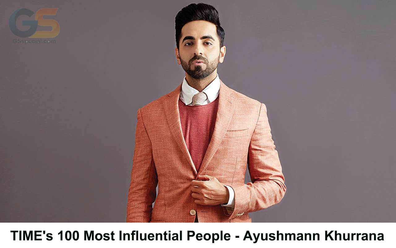 times 100 most influential people list Ayushmann Khurrana
